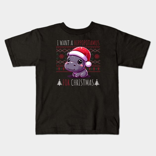 I Want A Hippopotamus For Christmas Kids T-Shirt by Fluen